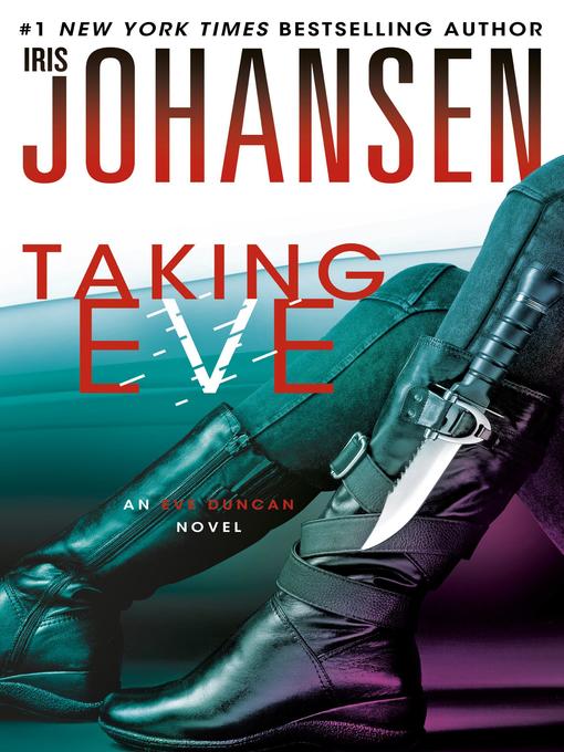 Title details for Taking Eve by Iris Johansen - Wait list